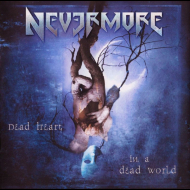 NEVERMORE Dead Heart In A Dead World [CD]
